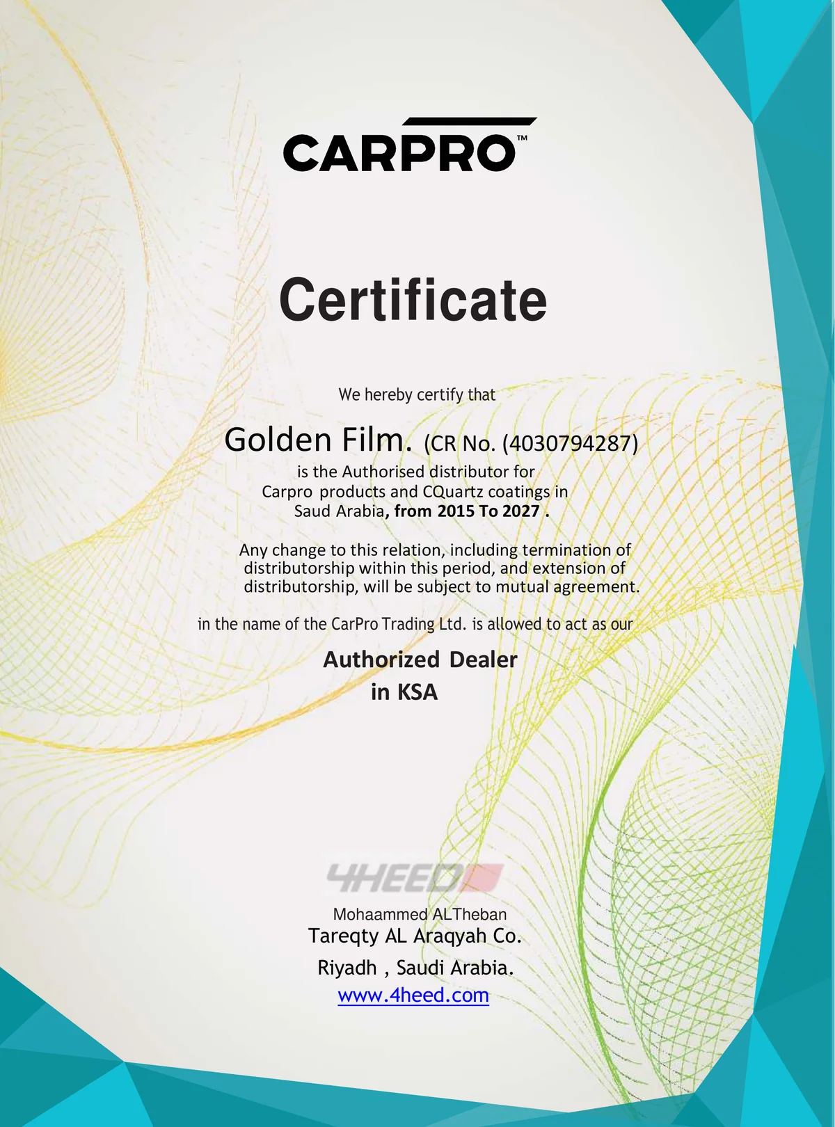 شهادة اعتماد مؤسسة الفلم الذهبي موزعاً معتمداً لمنتجات CARPRO وطلاءات CQUARTZ في السعودية من 2015